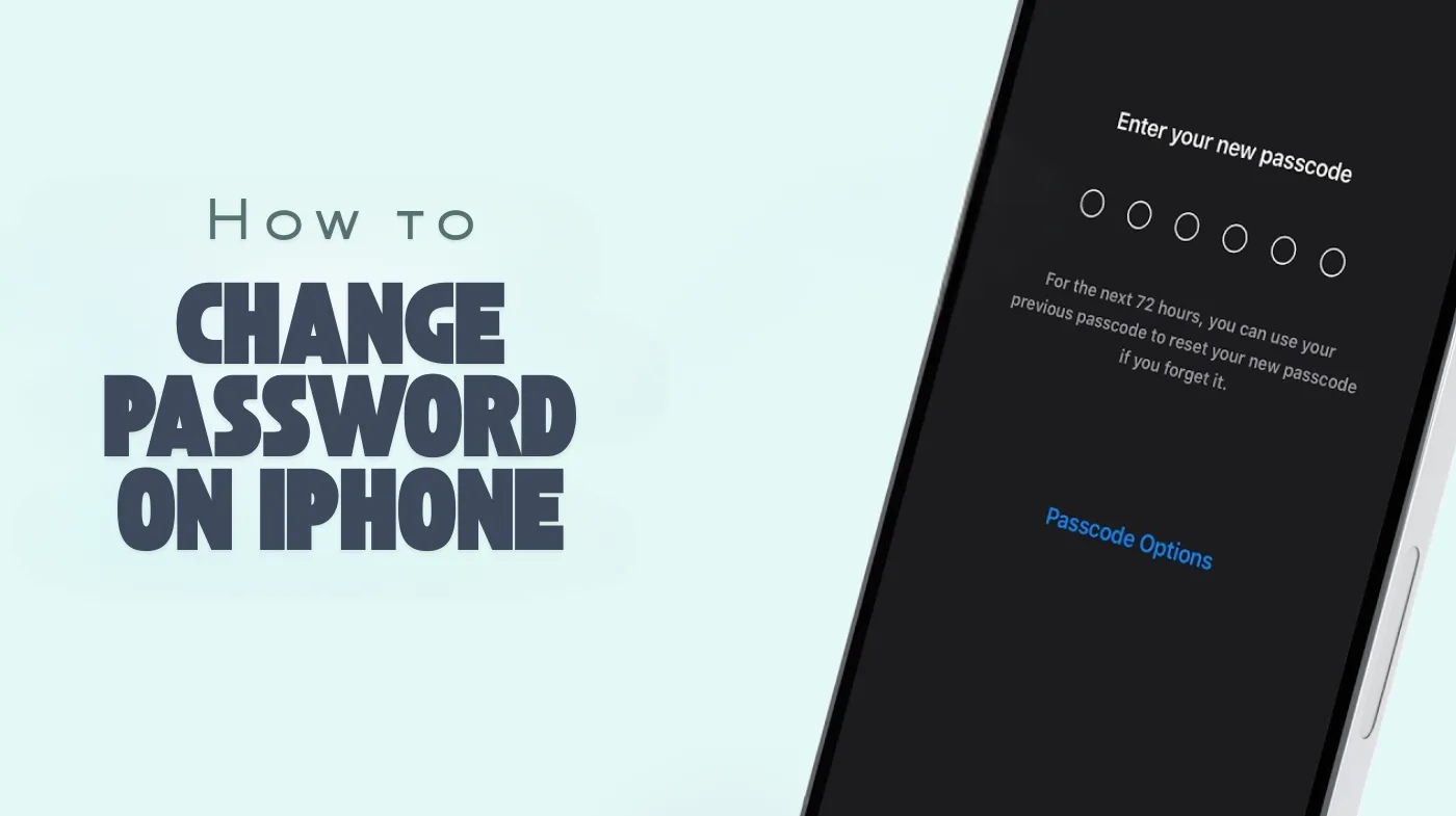 How to Change Password on iPhone: Advanced Password Management Tips