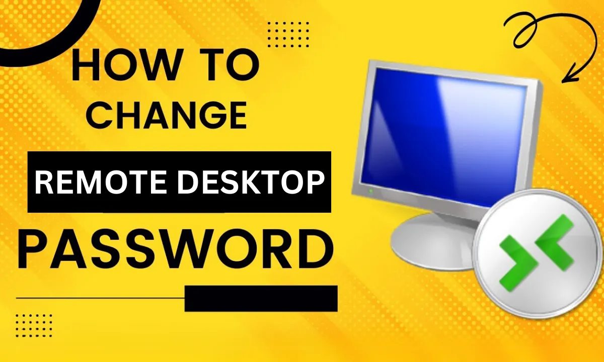 How to Change Remote Desktop Password