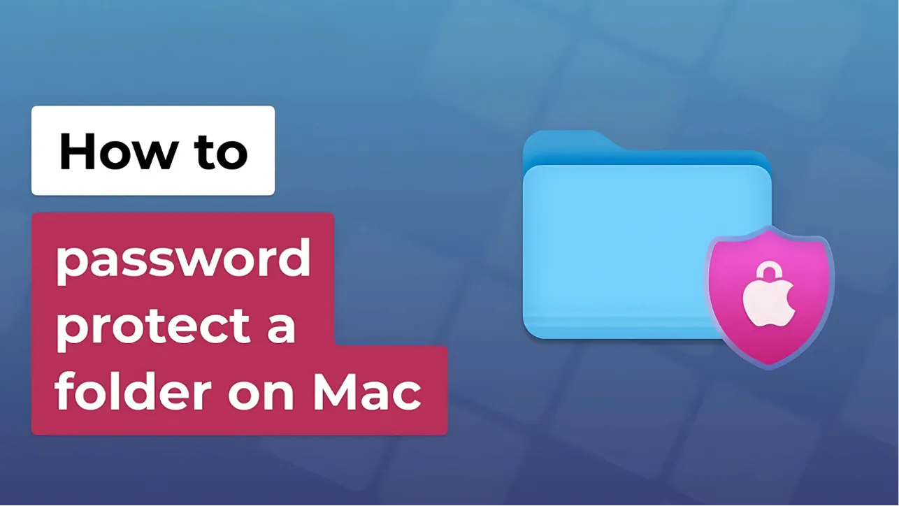 How to Password Protect a Folder on Mac