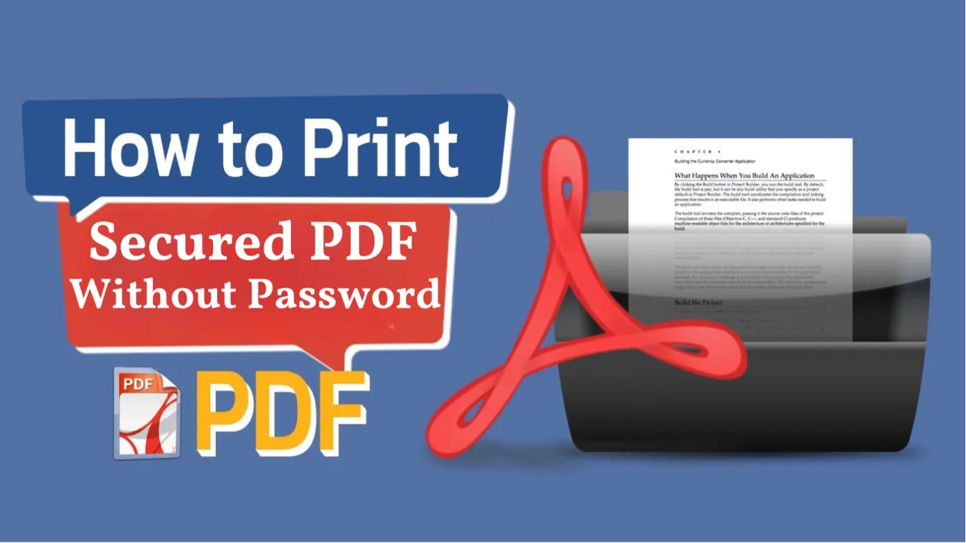 How to Print Secured PDF Without Password