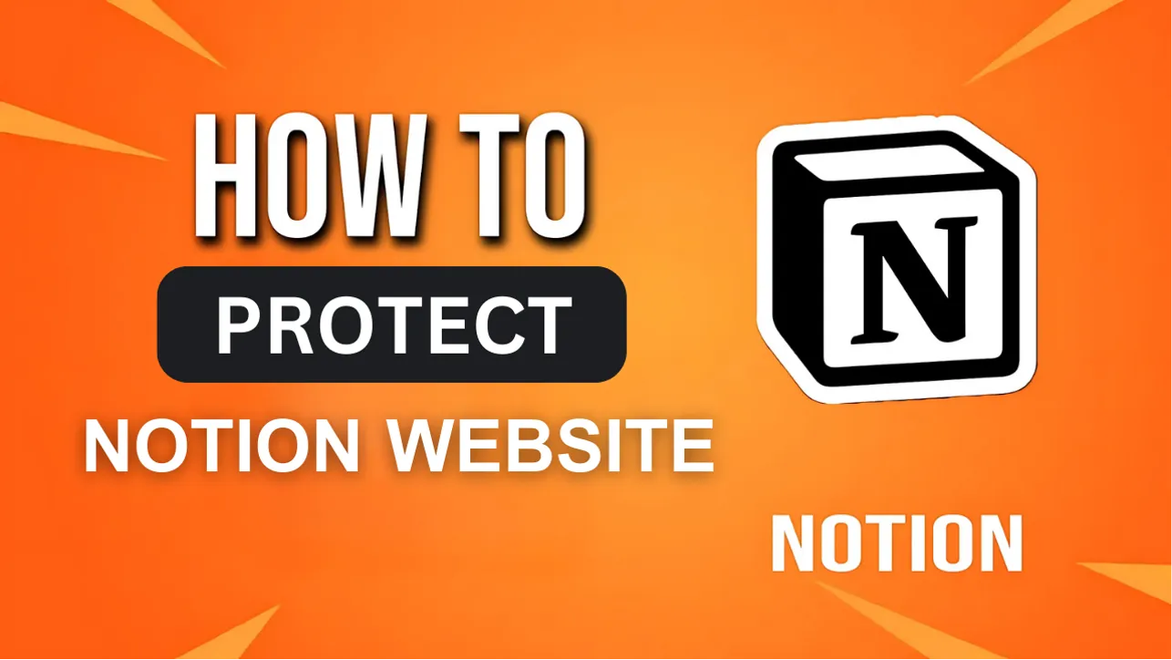 How to Protect Notion Website