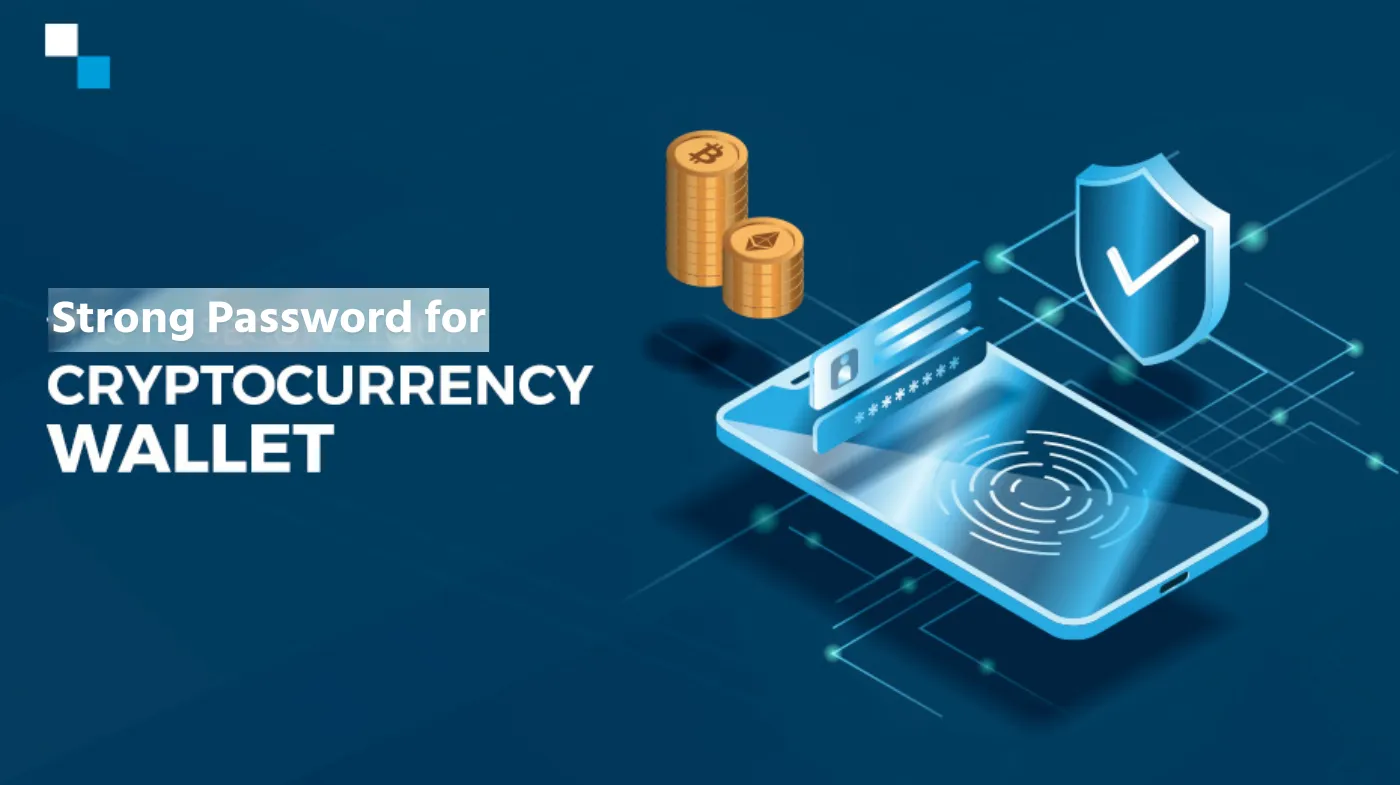 Strong Password for Cryptocurrency Wallet